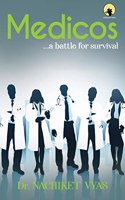 MEDICOS - A Battle For Survival