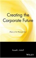 Creating the Corporate Future