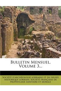 Bulletin Mensuel, Volume 3...