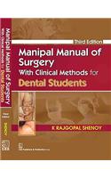 Manipal Manual of Surgery with Clinical Methods for Dental Students