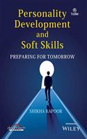 Personality Development and Soft Skills: Preparing for Tomorrow
