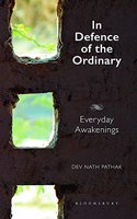In Defence of the Ordinary: Everyday Awakenings