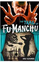 Fu-Manchu: The Trail of Fu-Manchu