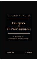 Emergence of the 'Me' Enterprise
