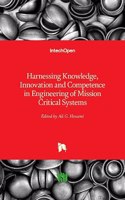 Harnessing Knowledge, Innovation and Competence in Engineering of Mission Critical Systems