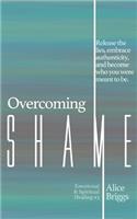 Overcoming Shame