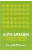 Arya Dharm: Hindu Consciousness in 19th-Century Punjab