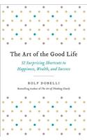 Art of the Good Life