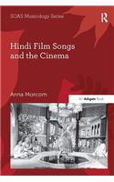 Hindi Film Songs and the Cinema