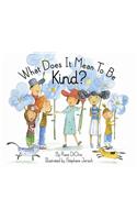 What Does It Mean to Be Kind?