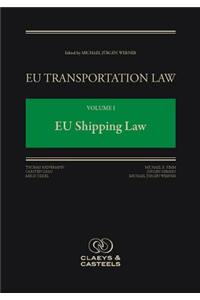 EU Transportation Law Volume I: Brussels Commentary on EU Maritime Transport Law
