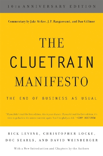 Cluetrain Manifesto (10th Anniversary Edition)
