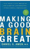 Making a Good Brain Great