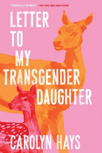 Letter to My Transgender Daughter