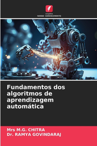 Fundamentos dos algoritmos de aprendizagem automática