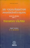 Sri Yogavasishtam Maharamayanam/Book Of Nirvana/Part 1 (Bhavan's book university)