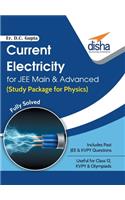 Current Electricity for JEE Main & Advanced (Study Package for Physics)