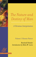 Nature and Destiny Of Man Vol 1 & 2