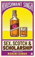 Sex, Scotch and Scholarship