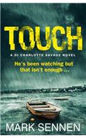 TOUCH: A DI Charlotte Savage Novel