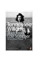 Suddenly Last Summer and Other Plays