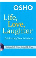 Life, Love, Laughter