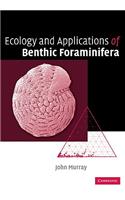 Ecology and Applications of Benthic Foraminifera