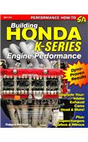 Building Honda K-Series Engine Performance