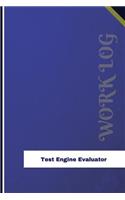 Test Engine Evaluator Work Log