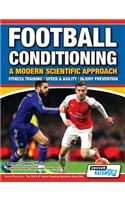 Football Conditioning A Modern Scientific Approach