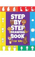 Step-by-Step Drawing Book for Kids