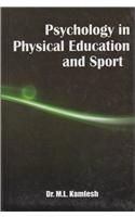 Psychology in Physical Education and Sport