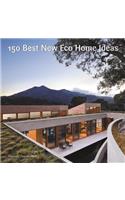 150 Best New Eco Home Ideas