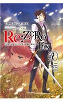 RE: Zero -Starting Life in Another World- Ex, Vol. 2 (Light Novel)