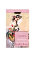 Pygmalion and My Fair Lady (50th Anniversary Edition)