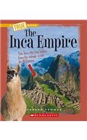 Inca Empire (a True Book: Ancient Civilizations)