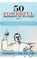 50 Powerful Sermon Outlines Vol. 1