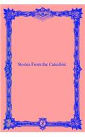 Stories From the Catechist