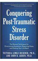 Conquering Post-Traumatic Stress Disorder