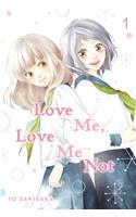 Love Me, Love Me Not, Vol. 1