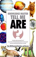 Knowledge Master Tell Me - ARE
