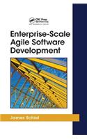 Enterprise-Scale Agile Software Development