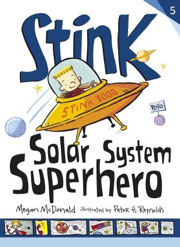 Stink: Solar System Superhero: (Stink)
