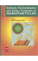 Synthesis, Functionalization and Surface Treatment of Nanoparticles