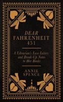Dear Fahrenheit 451