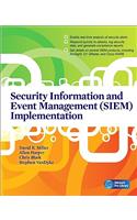 Security Information and Event Management (SIEM) Implementation