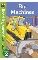 Big Machines - Read it yourself with Ladybird: Level 2 (non-fiction)