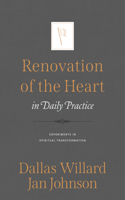 Renovation of the Heart in Daily Practice