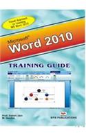 MS WORD 2010 Training Guide