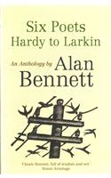 Six Poets: Hardy to Larkin